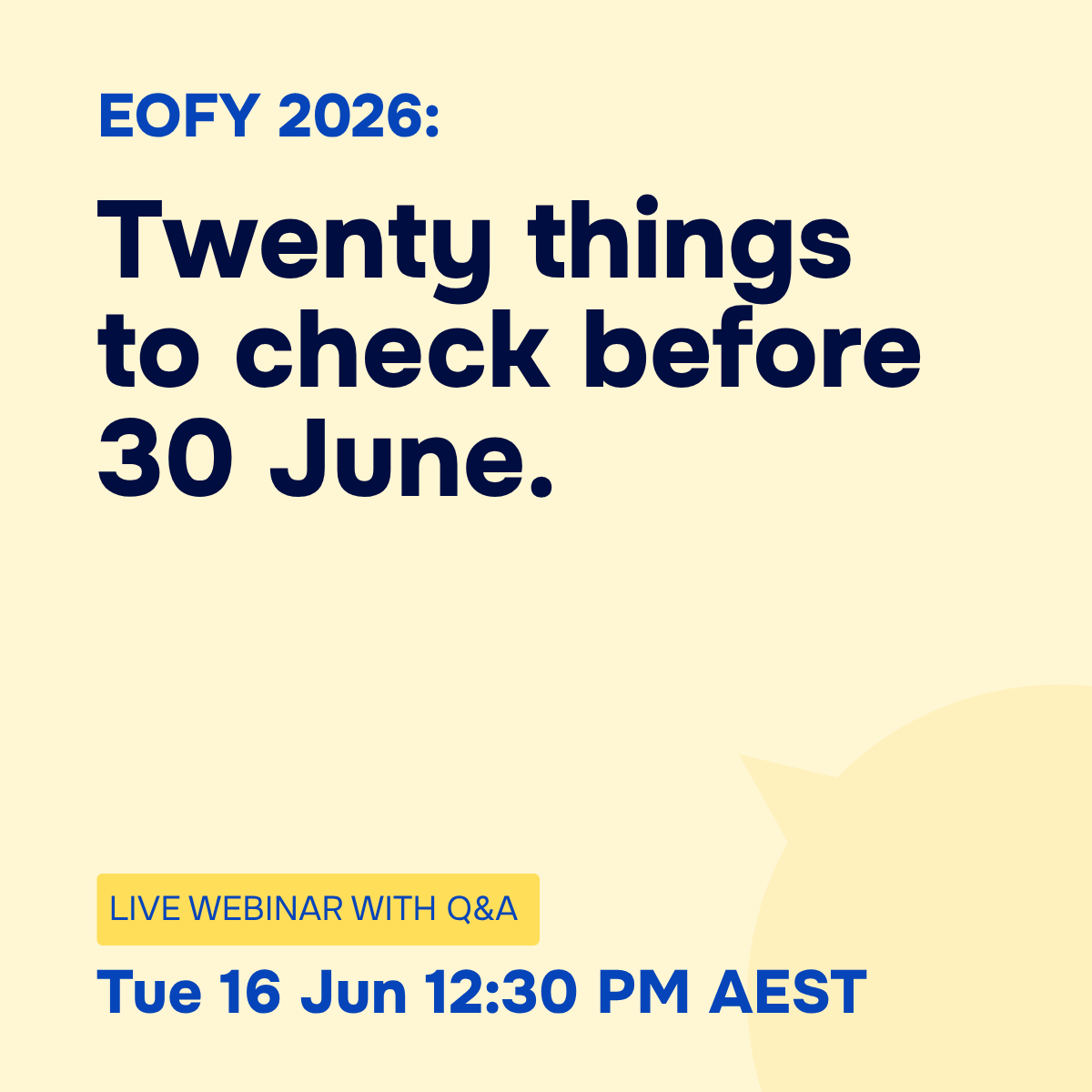 EOFY 2026: Twenty things to check before 30 June.