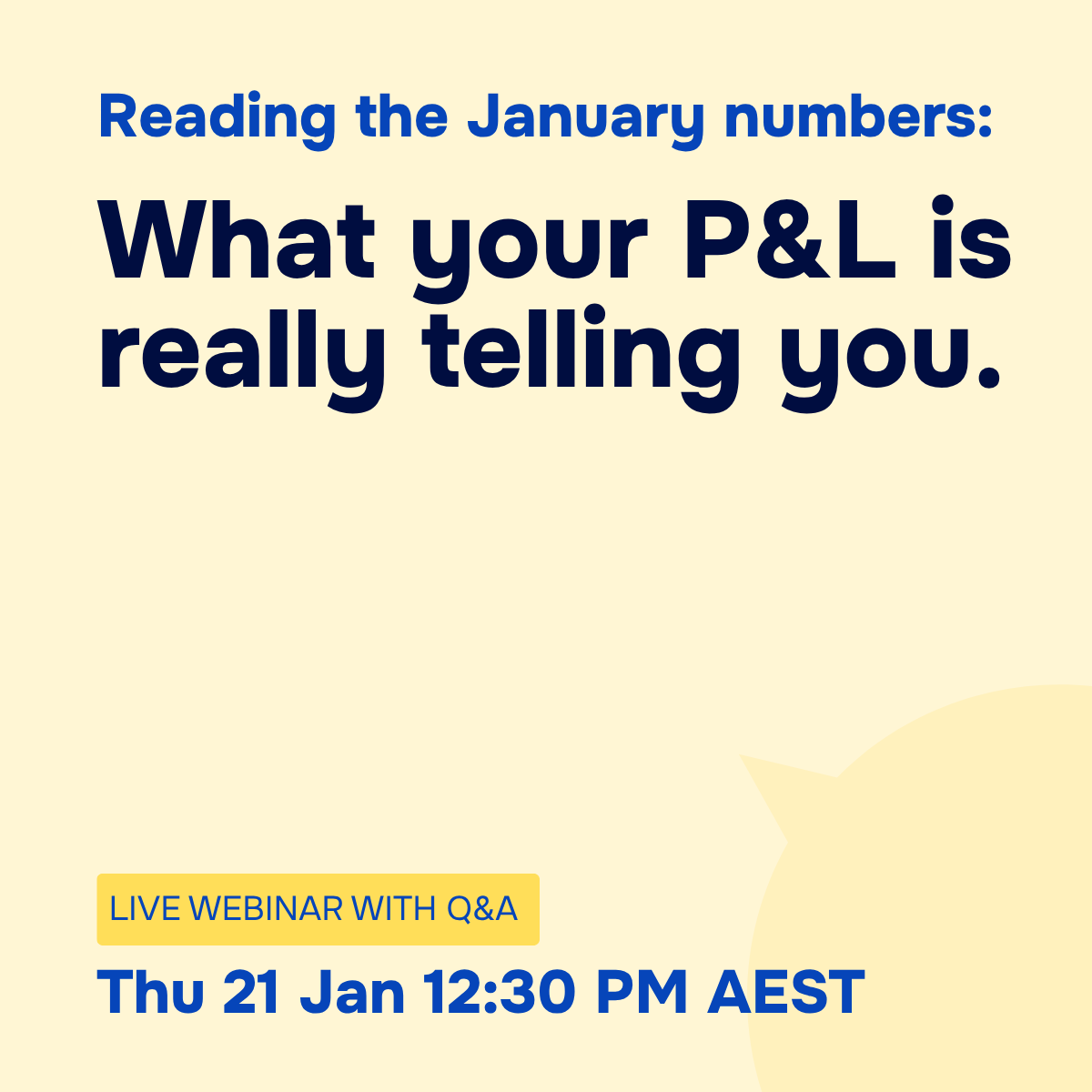 Reading the January numbers: What your P&L is really telling you